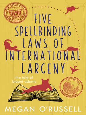 Five Spellbinding Laws of International Larceny - ebook